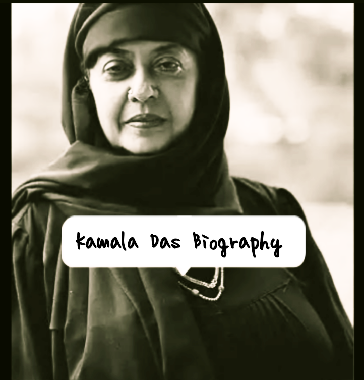 Kamala Das Biography
